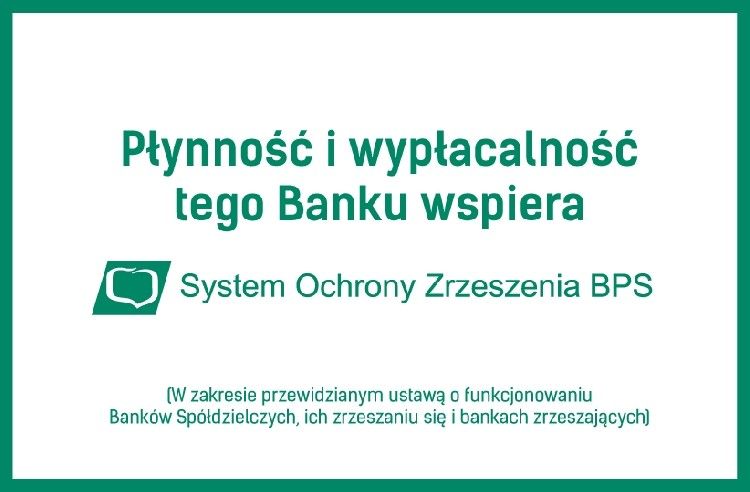 Płynność i wypłacalność tego banku wspiera System Ochrony Zrzeszenia BPS