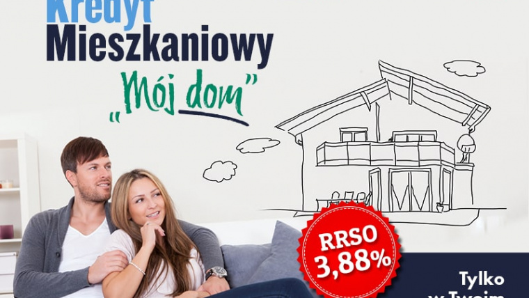 Kredyt Mieszkaniowy „Mój dom”