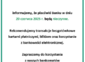 Nieczynne placówki w dniu 20.06.2025